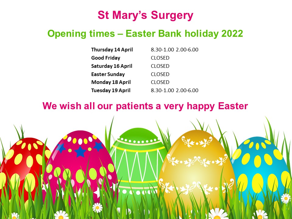 Easter bank holiday weekend St Mary's Surgery
