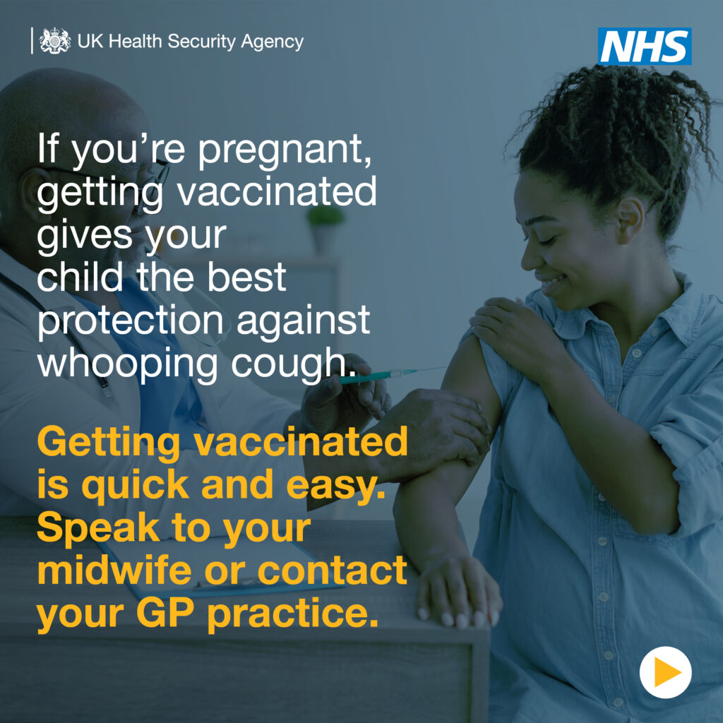 If you're pregnant, getting vaccinated gives your child the best protection against whooping cough.
Getting vaccinated is quick and easy.
Speak to your midwife or contact your GP practice.