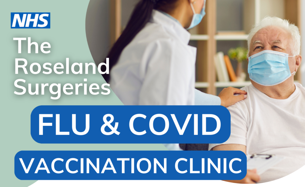 Flu & Covid Vaccination Clinic Autumn 2024 Roseland Surgeries