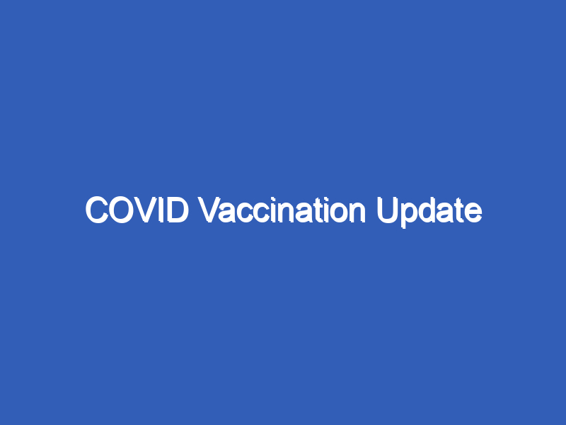 COVID Vaccination Update