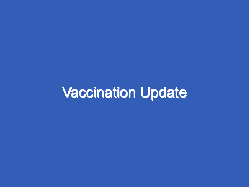 Vaccination Update