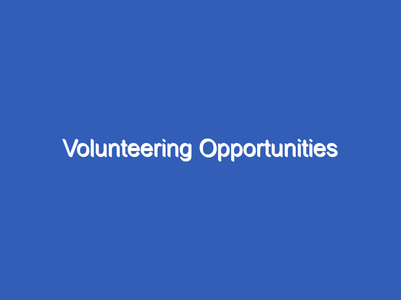 Volunteering Opportunities