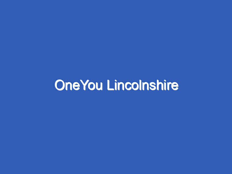 OneYou Lincolnshire