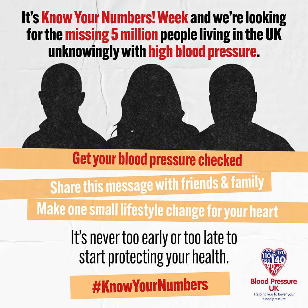 a wanted poster, with the slogan looking for the missing 5 million adults in the UK who have high blood pressure and do not know about it. Know your numbers week is a campaign to encourage people to have a blood pressure check