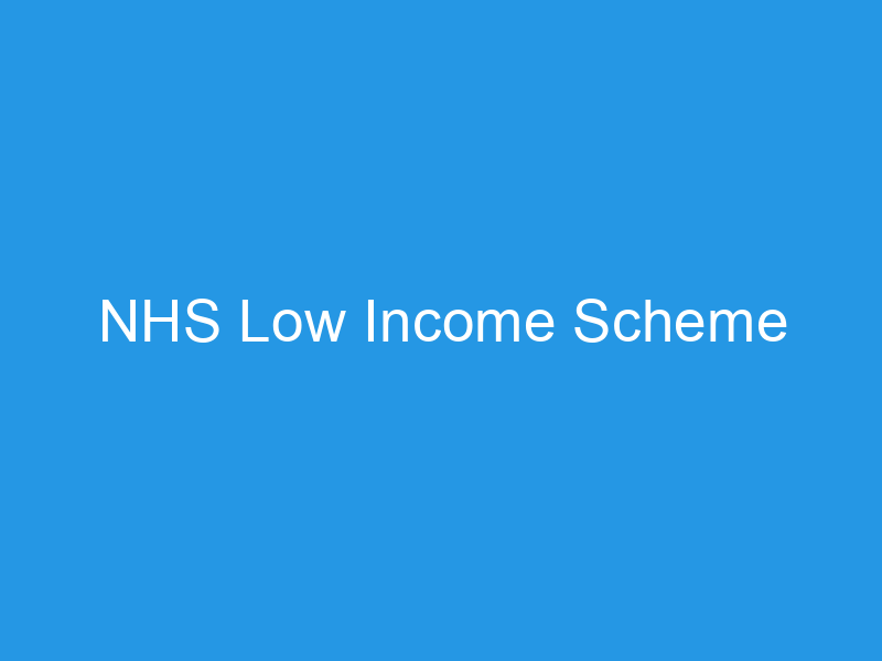 NHS Low Income Scheme