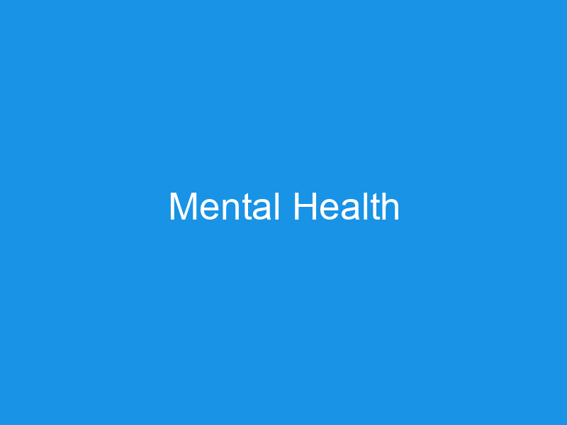 Mental Health