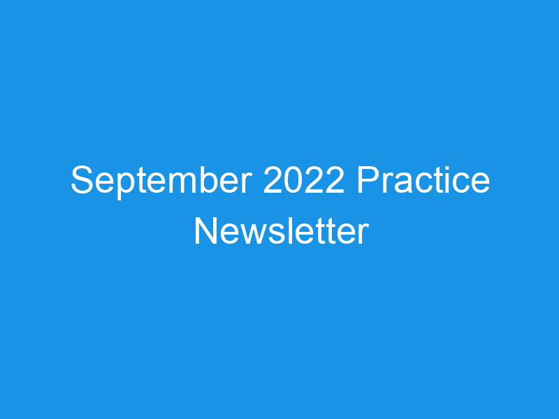 September 2022 Practice Newsletter