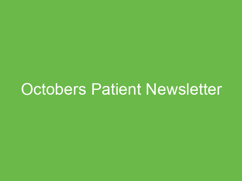 Octobers Patient Newsletter