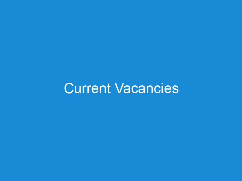 Current Vacancies