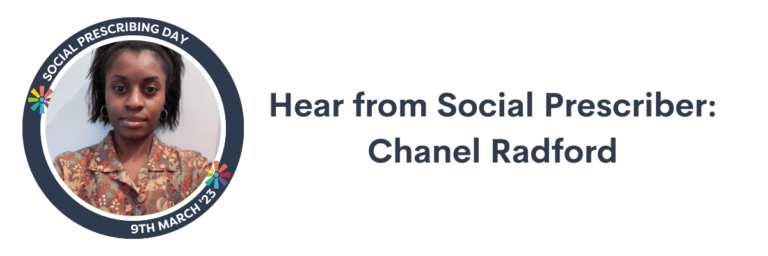 Chanel Radford - Social Prescribing Day