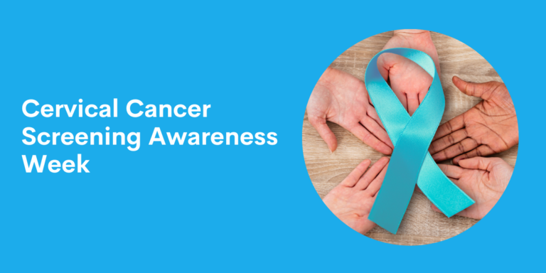 Graphic saying Cervical Cancer Screening Awareness Week with a photo of some hands holding a cancer sign