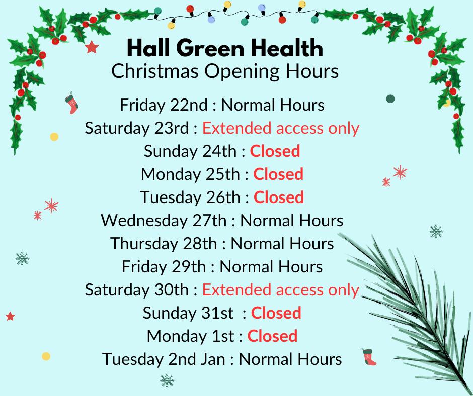 Christmas Opening Hours - Hall Green Health